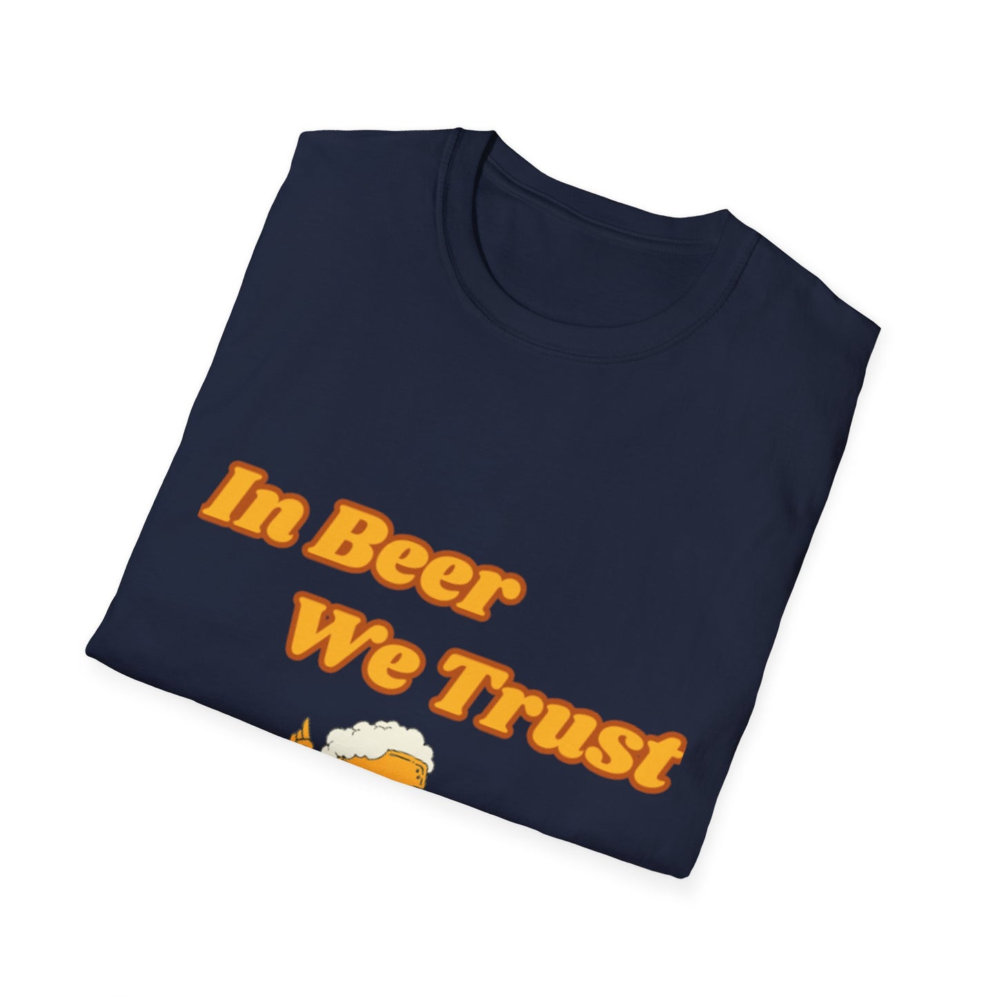 In Beer We Trust T-Shirt