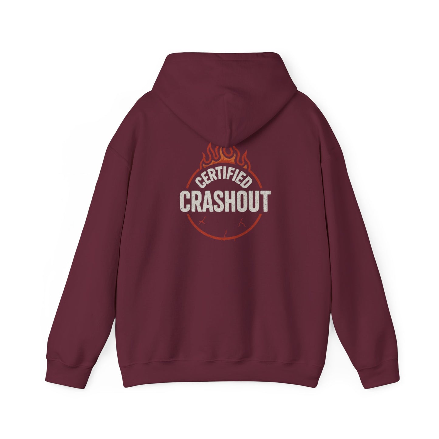 Hoodie Sweatshirt - Certified Crashout Design