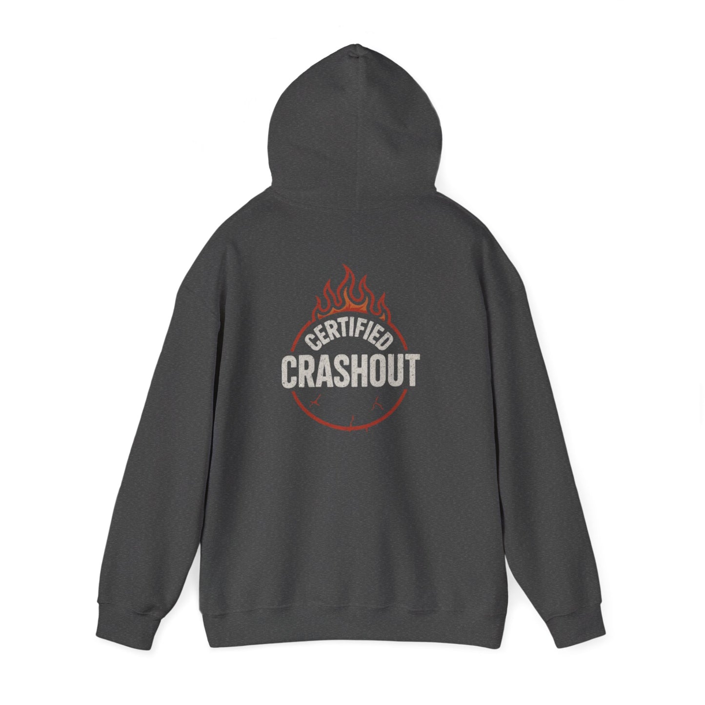 Hoodie Sweatshirt - Certified Crashout Design