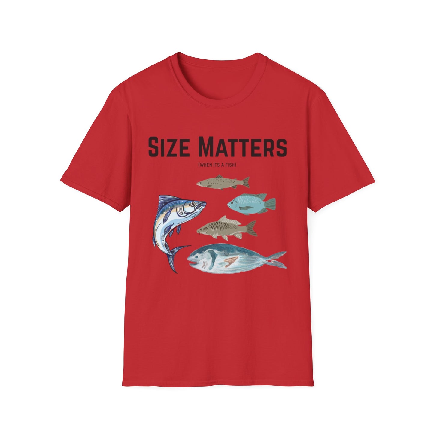 Fish Size Matters Unisex T-Shirt