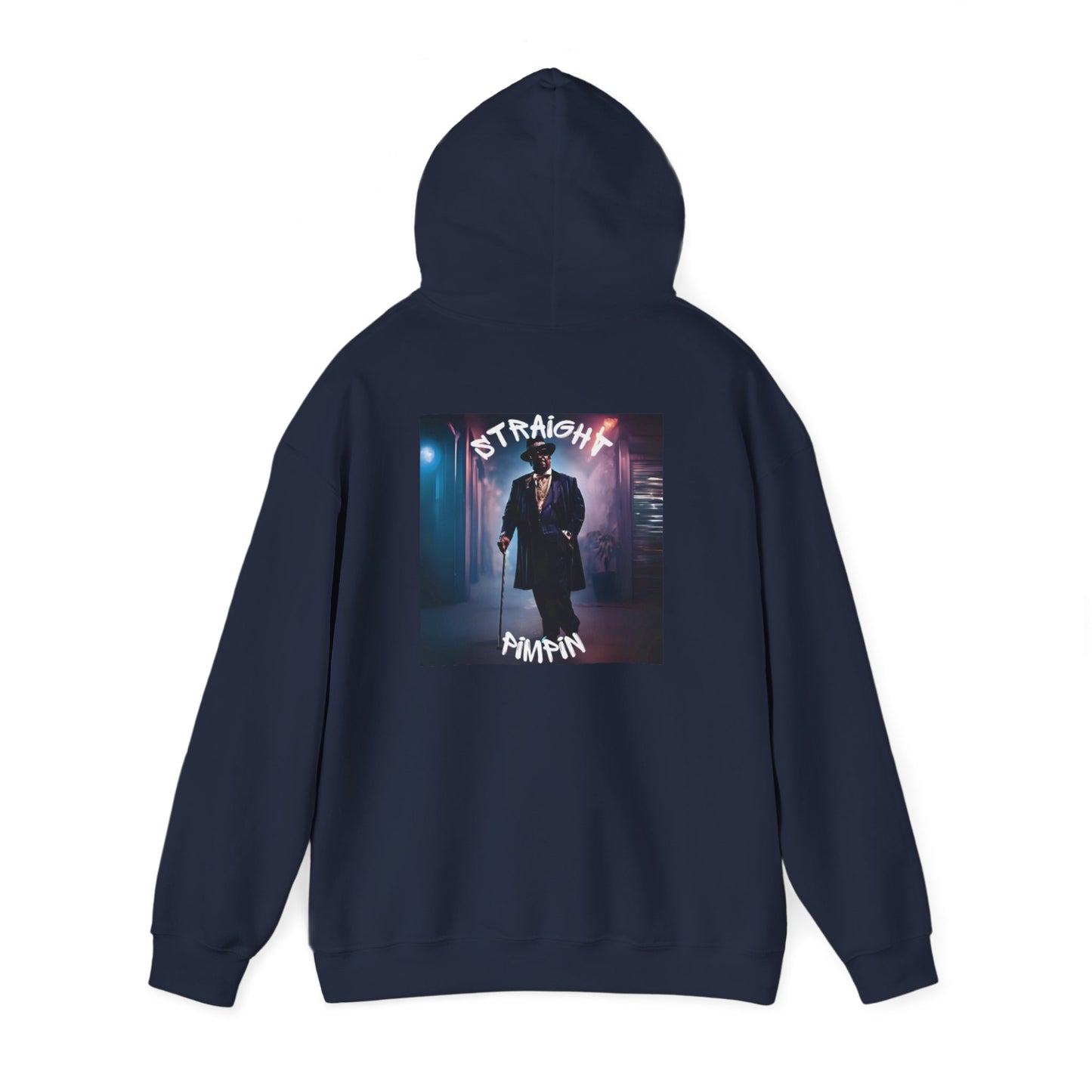 Hooded Sweatshirt - Straight Pimpin