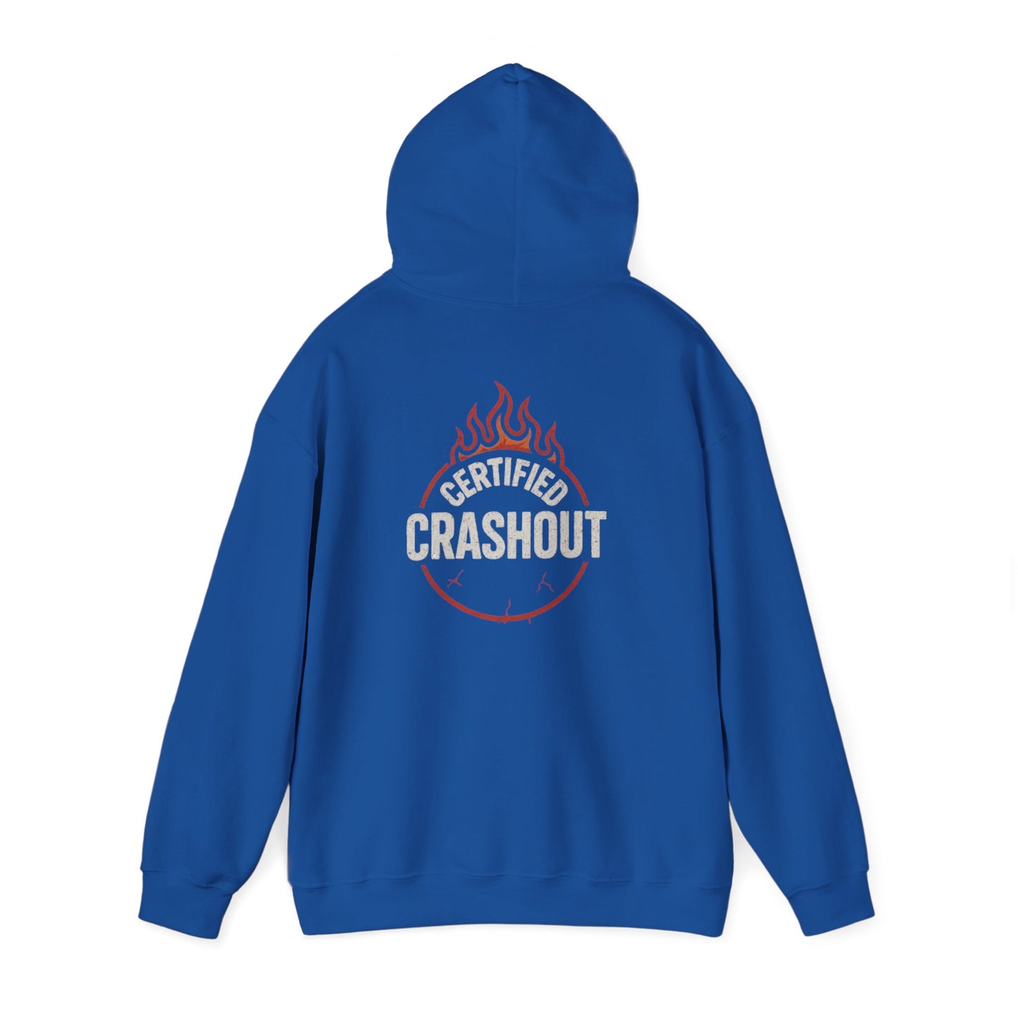Hoodie Sweatshirt - Certified Crashout Design