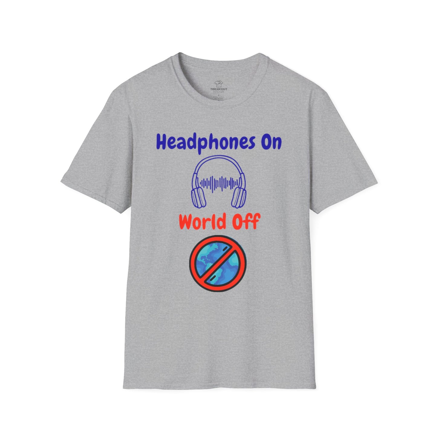 Headphones On, World Off T-Shirt