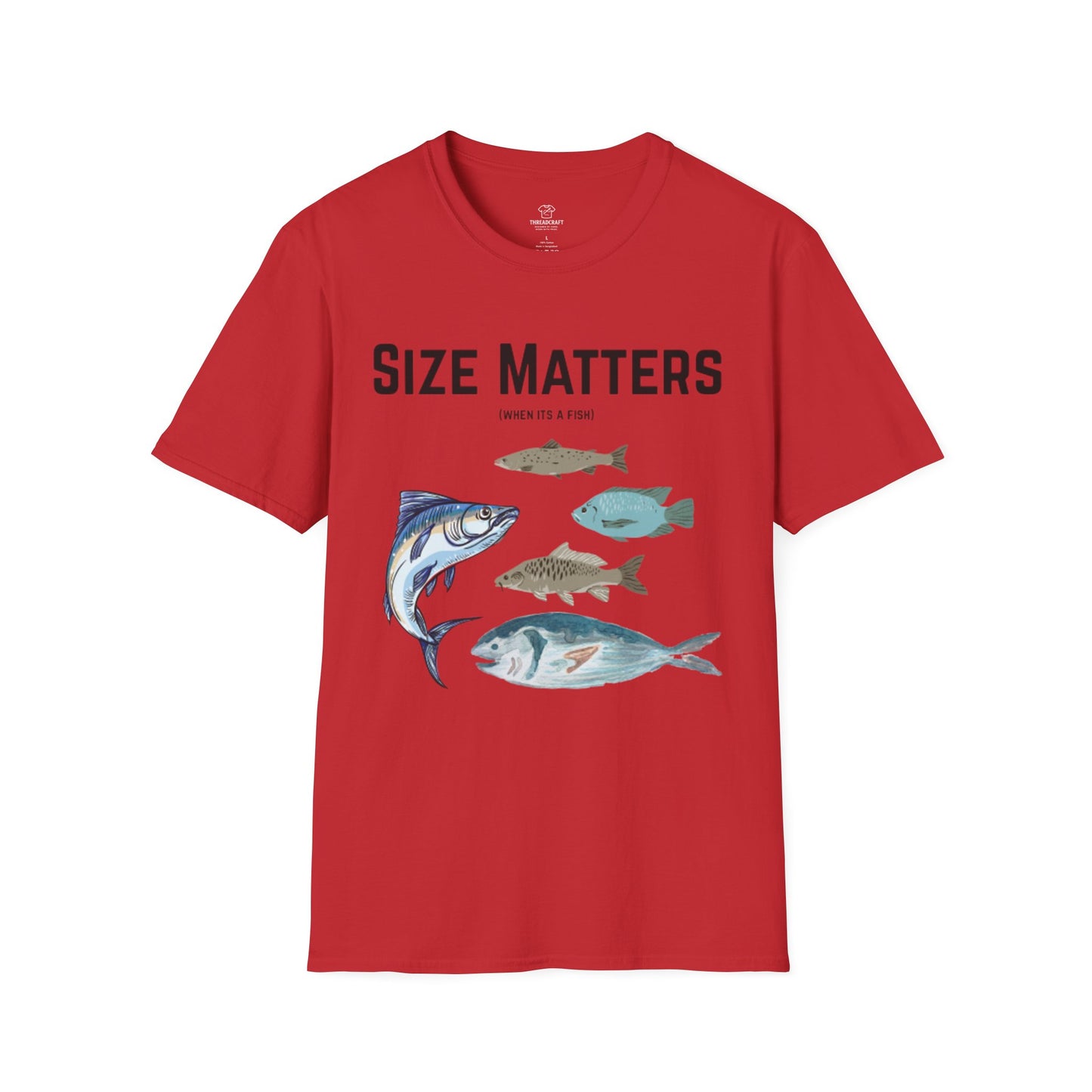 Fish Size Matters T-Shirt