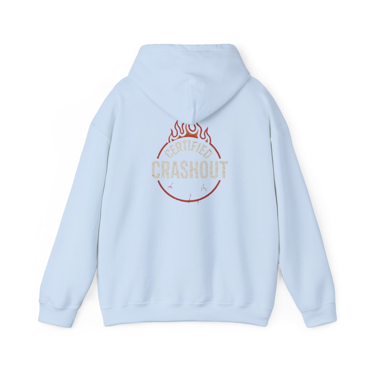 Hoodie Sweatshirt - Certified Crashout Design
