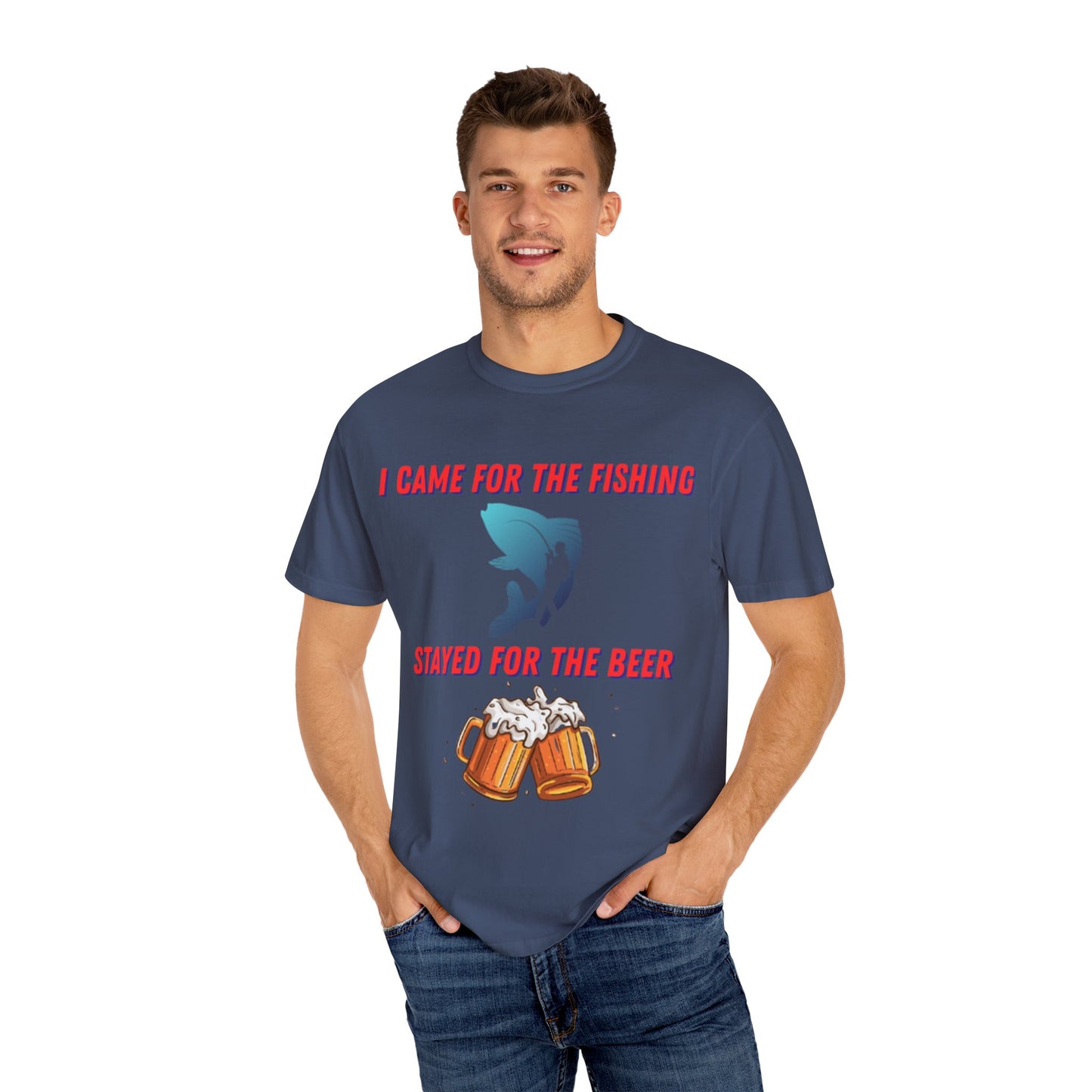 I came for the fishing, Stayed for the beer T-shirt