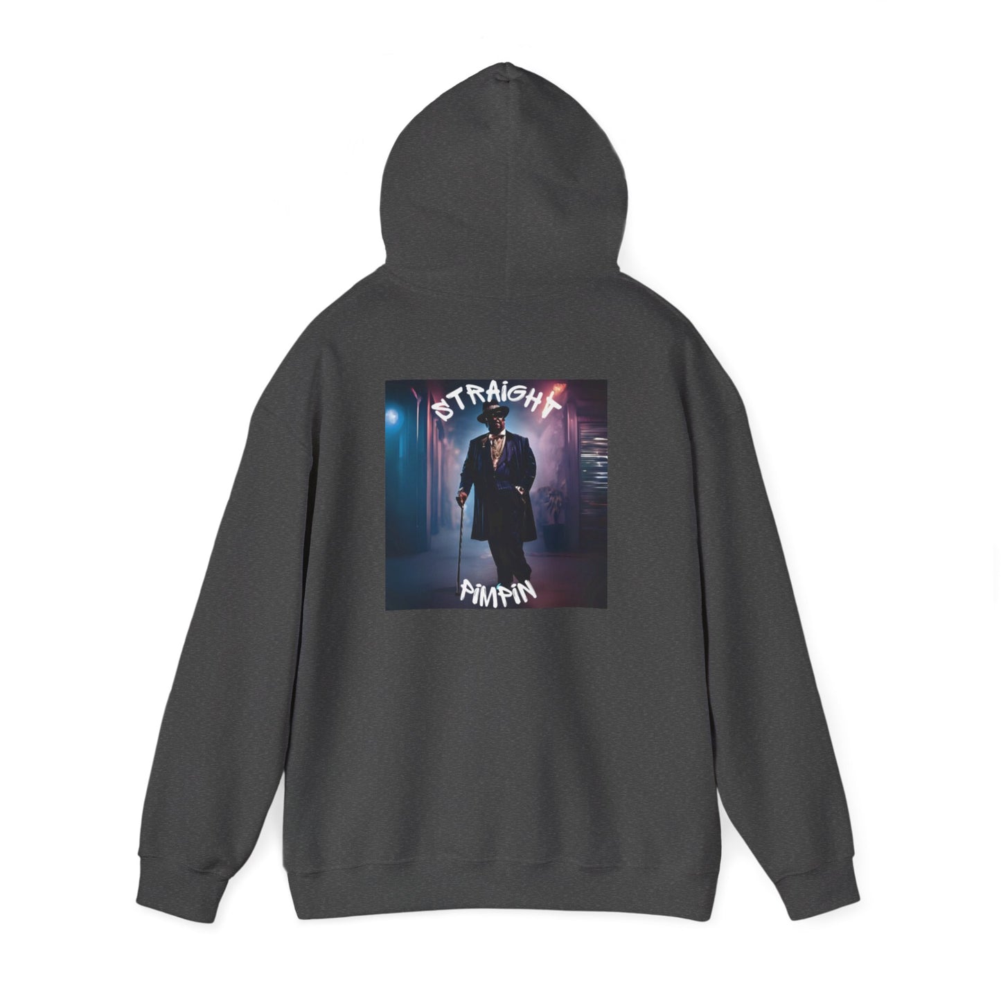 Hooded Sweatshirt - Straight Pimpin