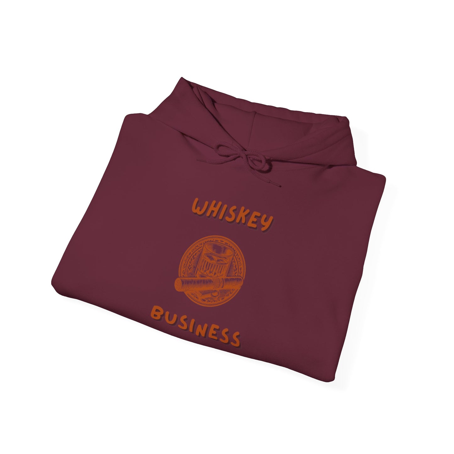 Whiskey Business Hooded Sweatshirt