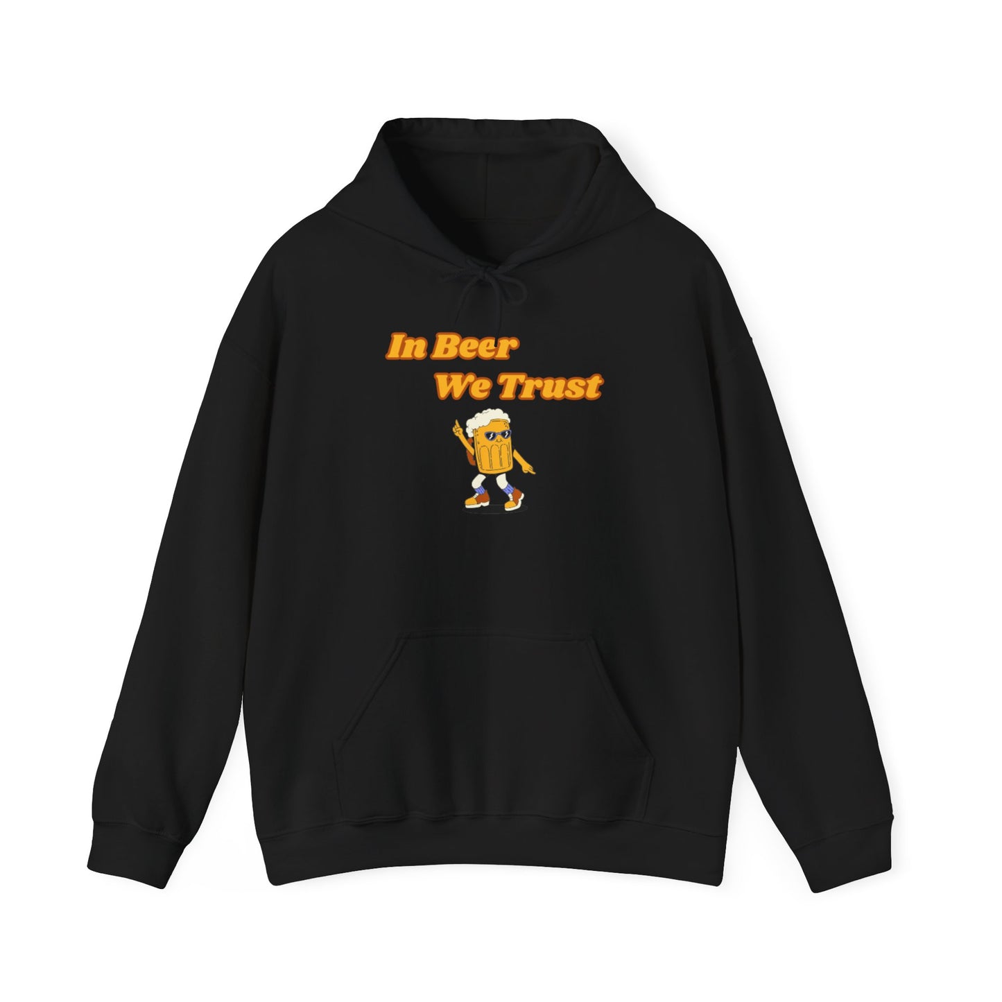 In Beer We Trust Hooded Sweatshirt