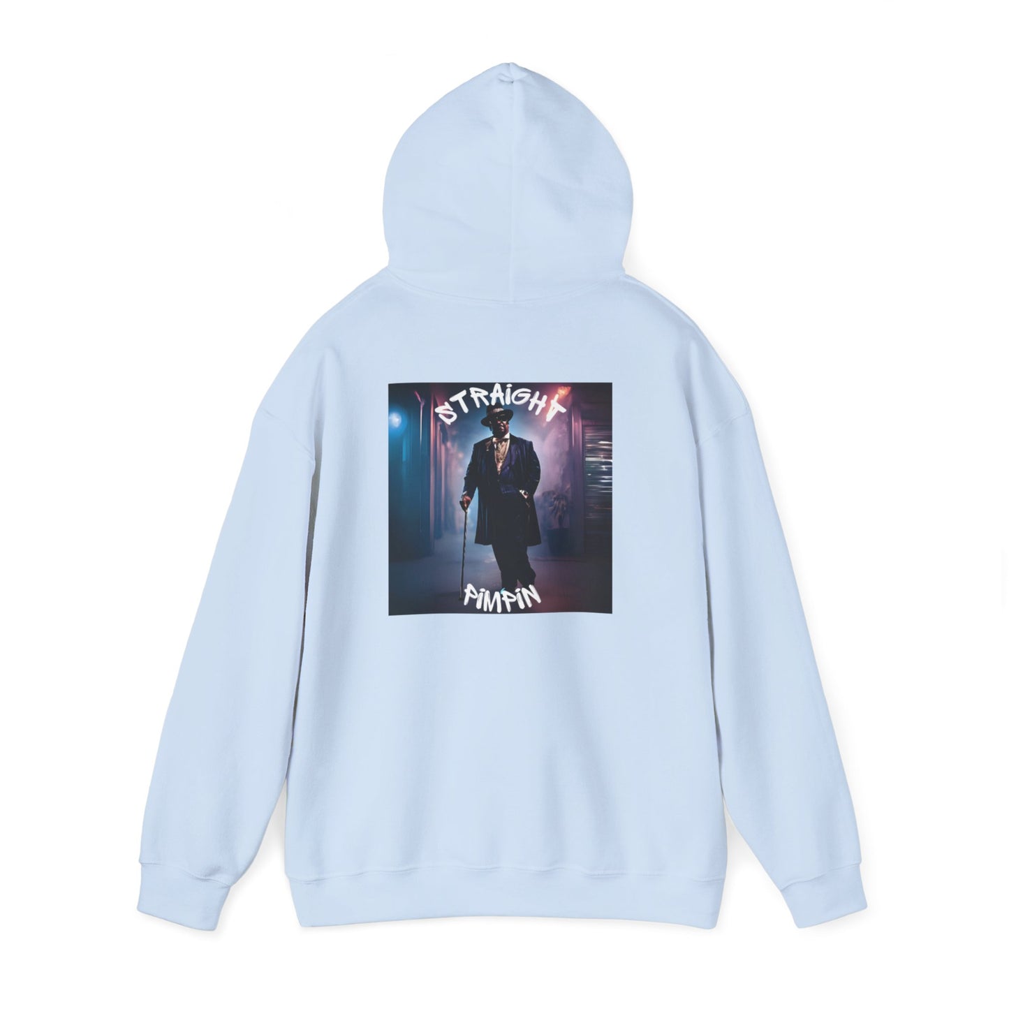 Hooded Sweatshirt - Straight Pimpin