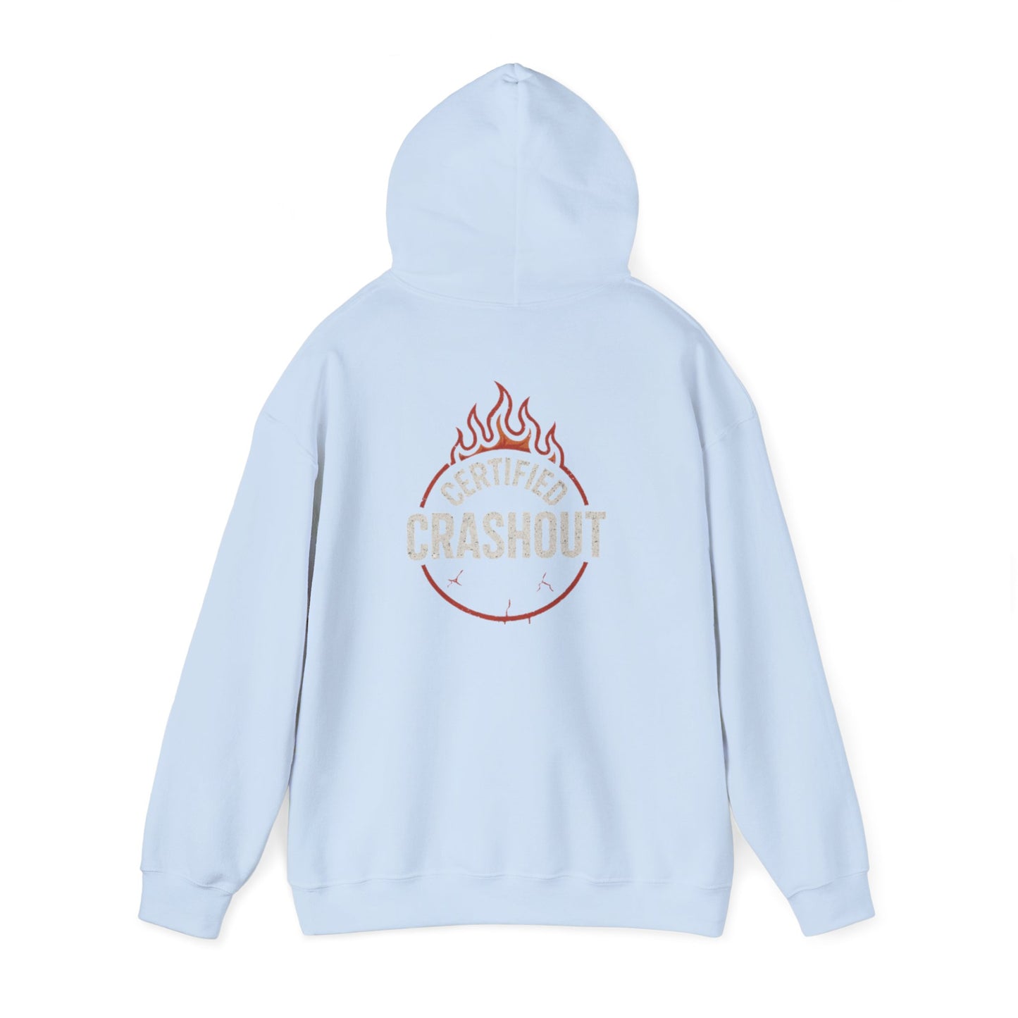 Hoodie Sweatshirt - Certified Crashout Design