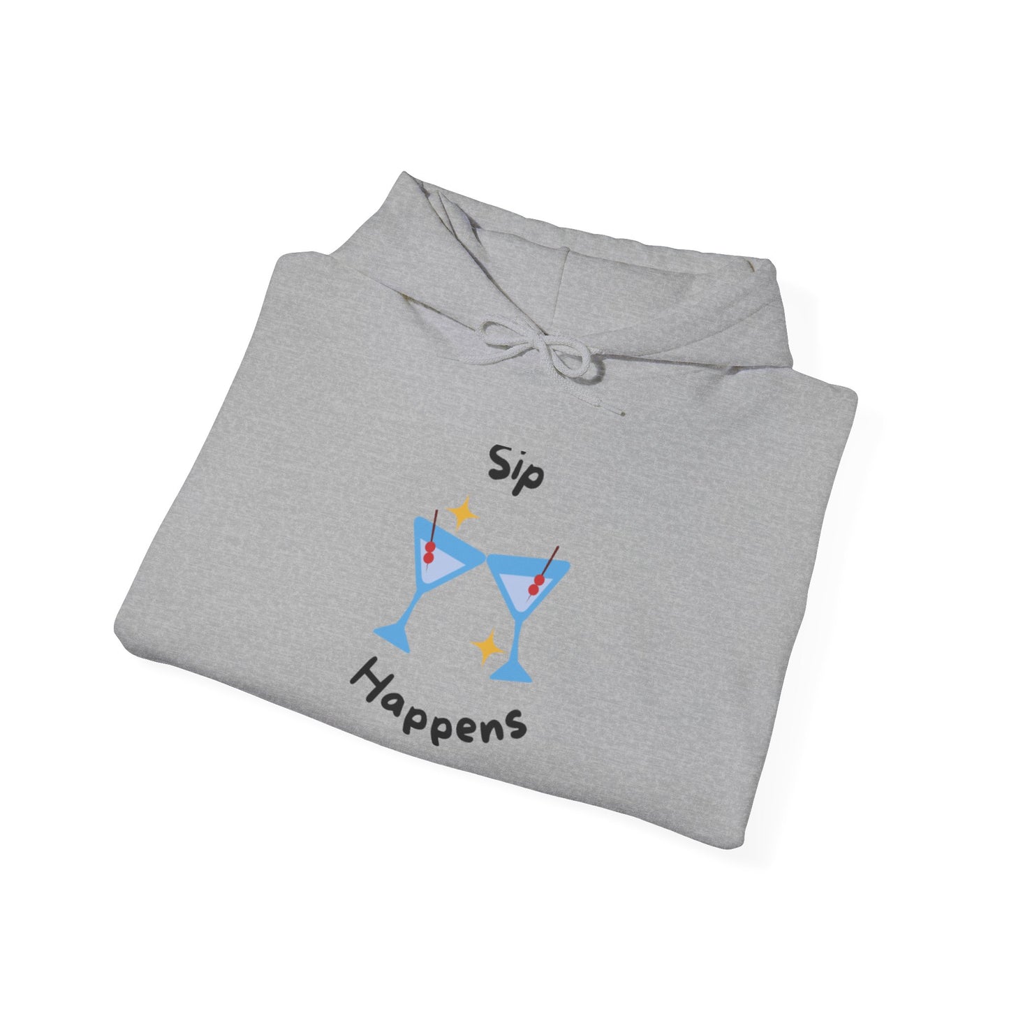 Hooded Sweatshirt- Sip Happens