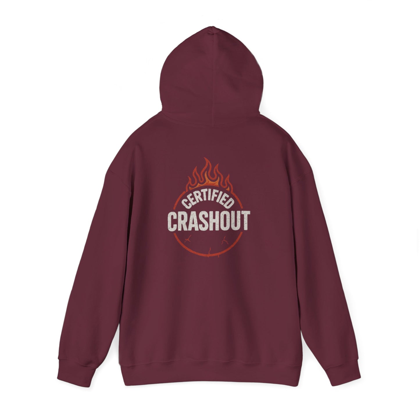 Hoodie Sweatshirt - Certified Crashout Design