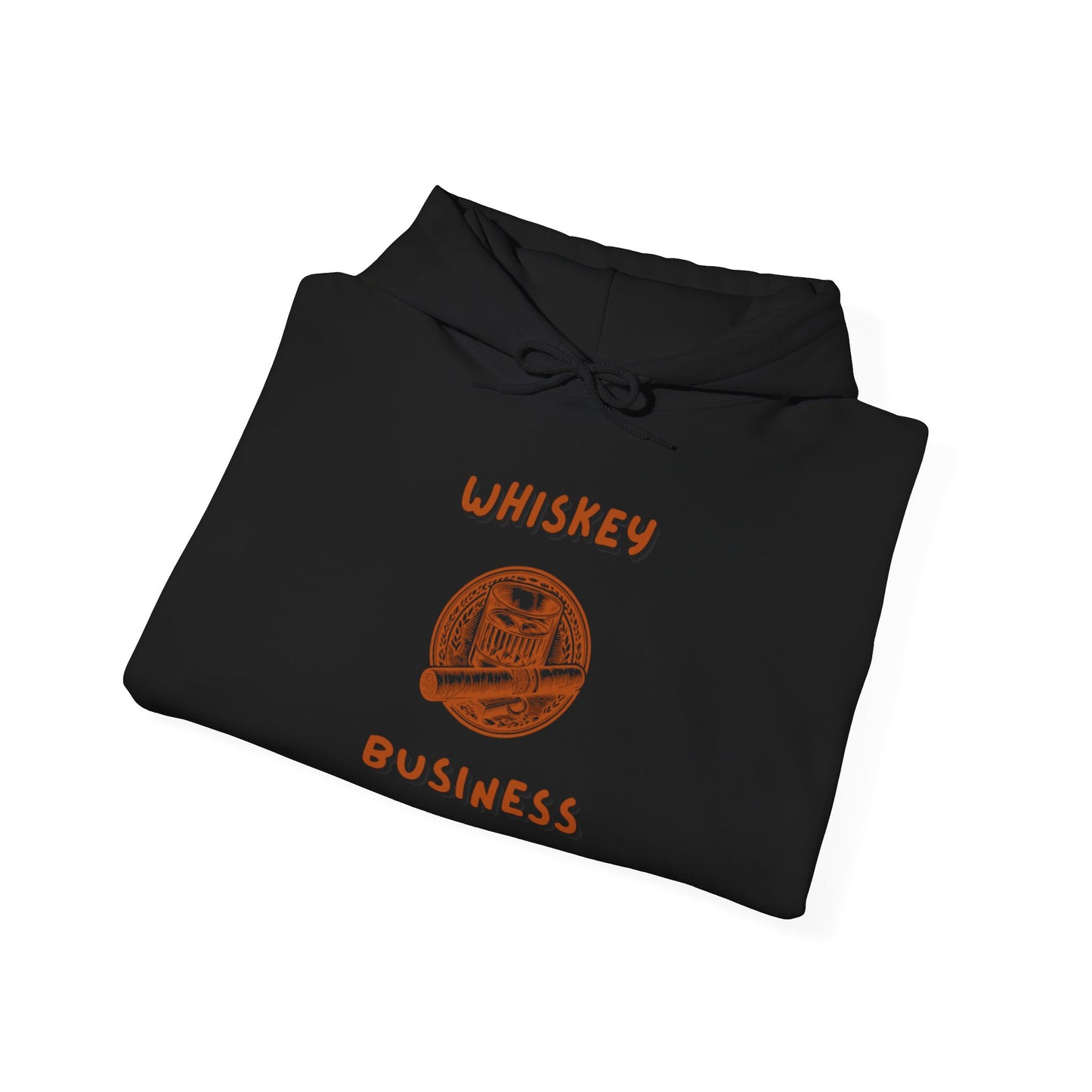 Whiskey Business Hooded Sweatshirt