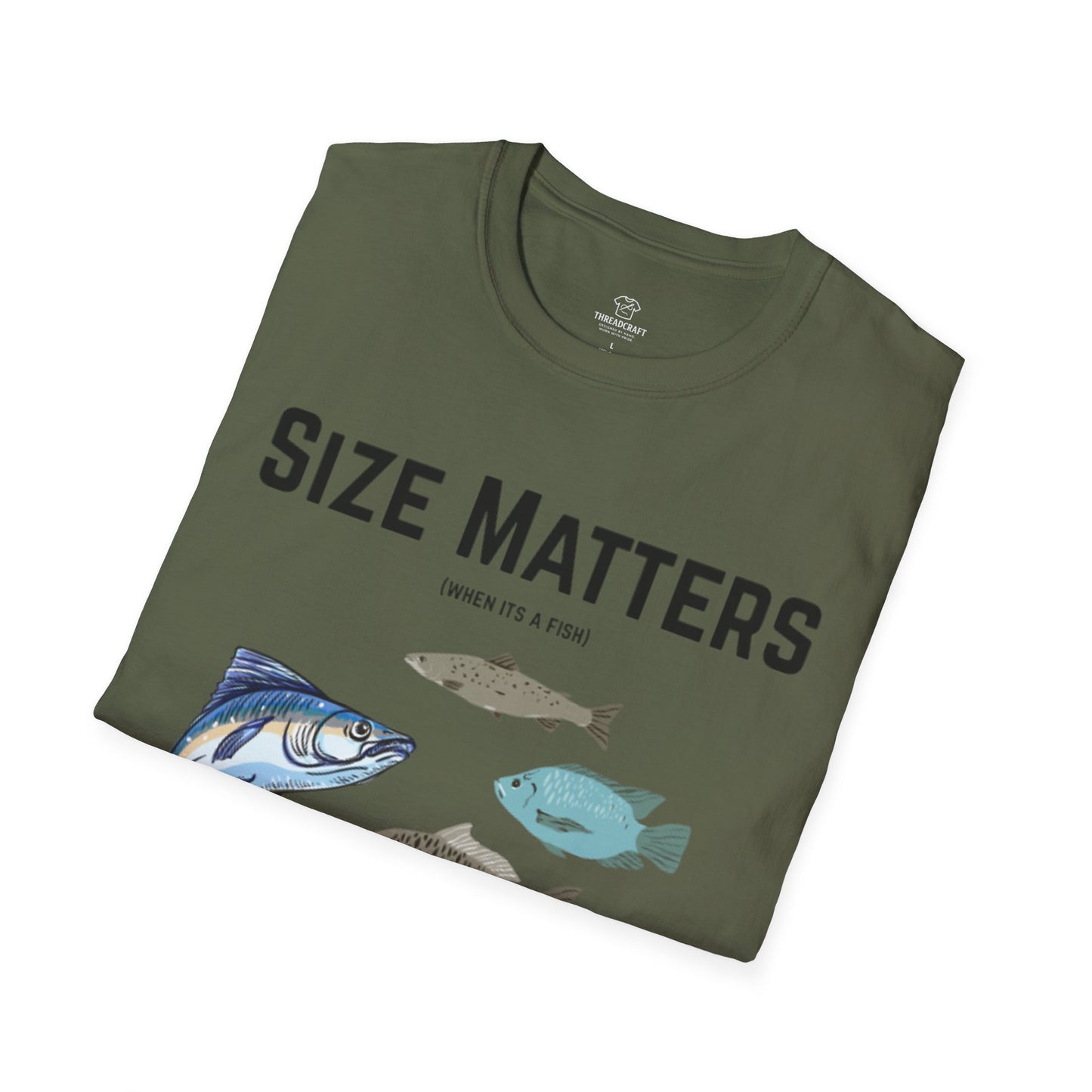 Fish Size Matters T-Shirt