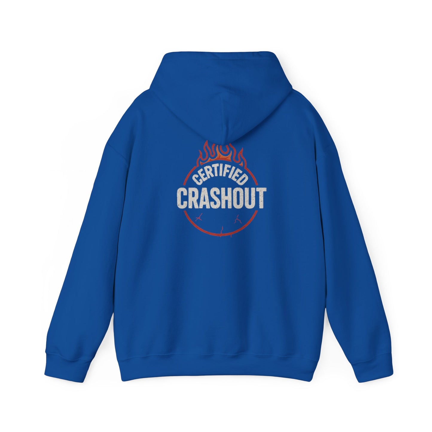 Hoodie Sweatshirt - Certified Crashout Design