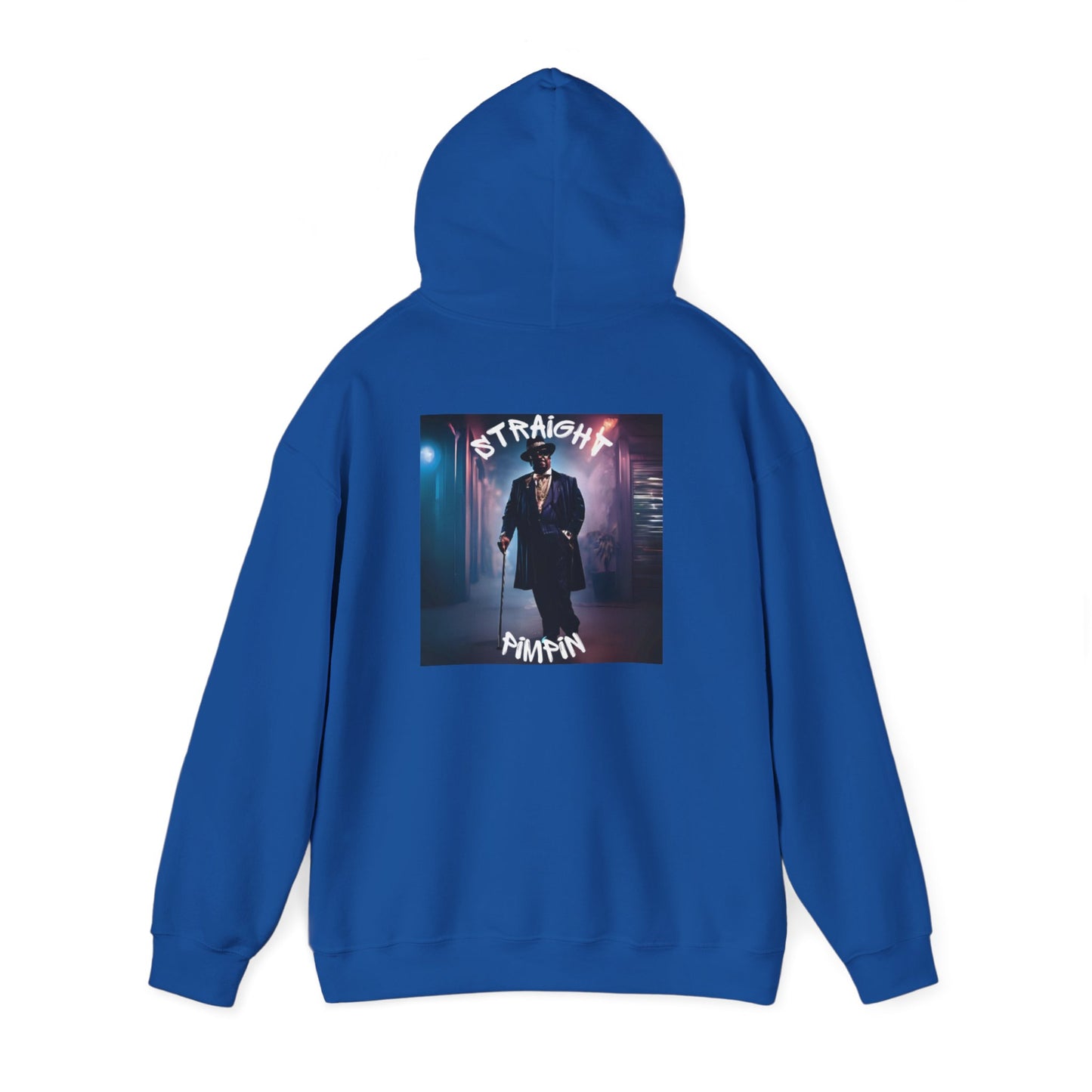 Hooded Sweatshirt - Straight Pimpin