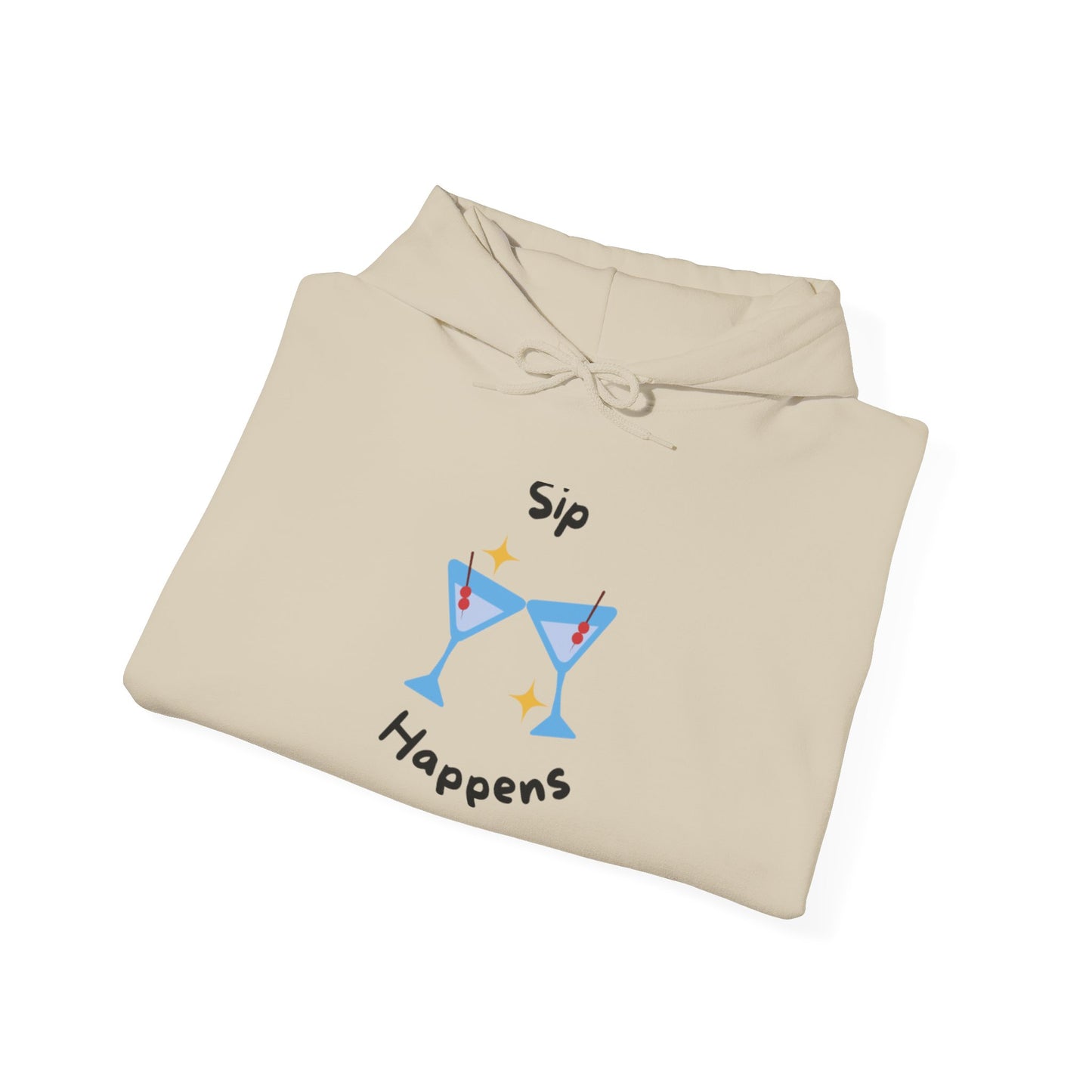 Hooded Sweatshirt- Sip Happens